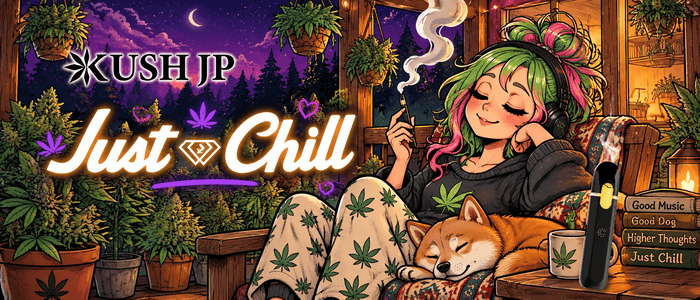 Review: Kush JP Just Chill